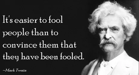 mark twain easier to fool-trick.jpg